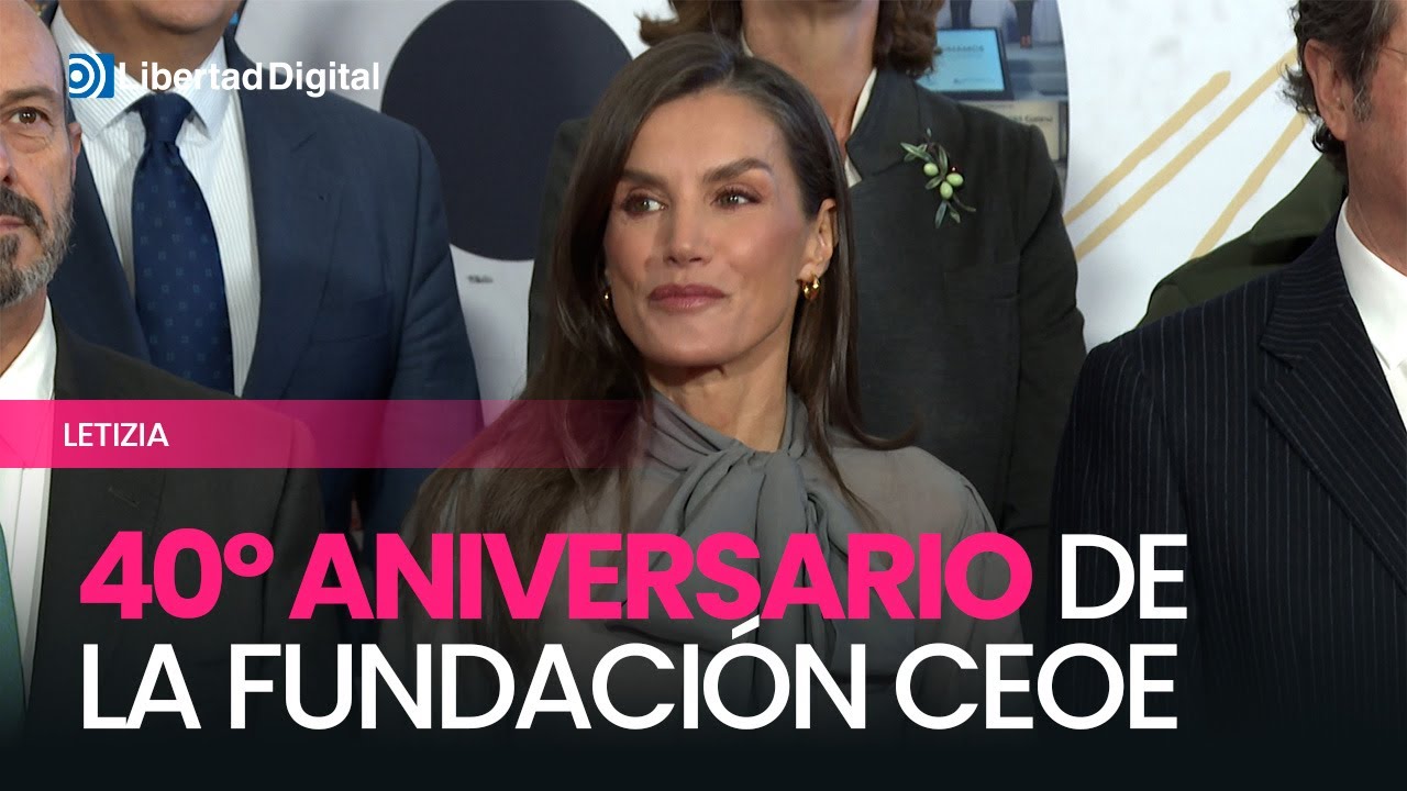 La Reina Letizia preside el 40&ordm; aniversario de la Fundaci&oacute;n CEOE