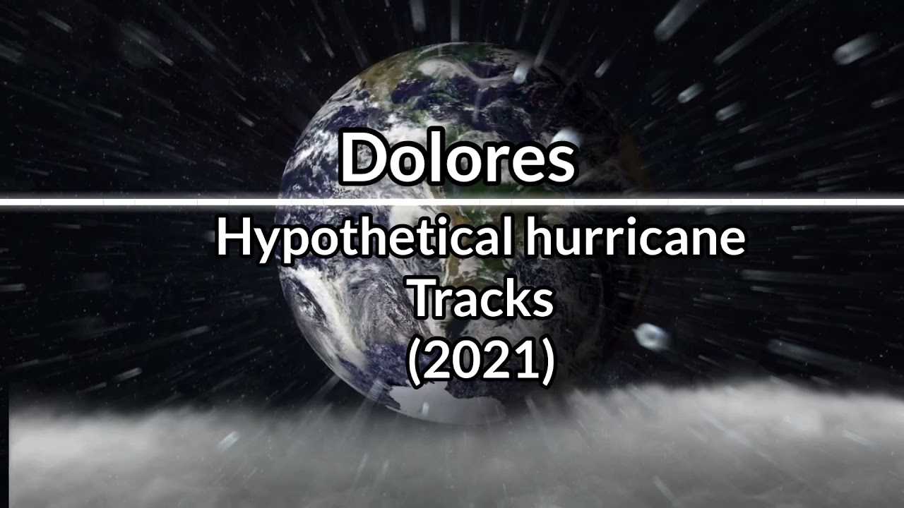 Hypothetical Hurricane track of Dolores (2021)