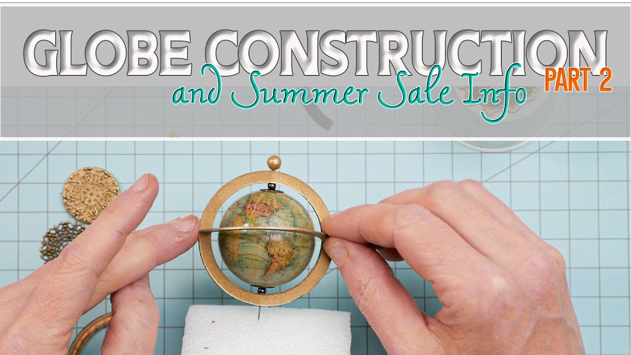 GLOBE Construction pt. 2