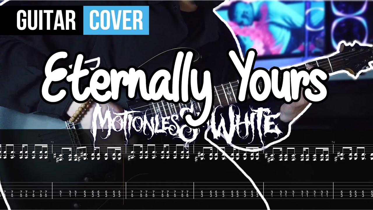Motionless in White - Eternally Yours Guitar Cover w/ Onscreen Tabs