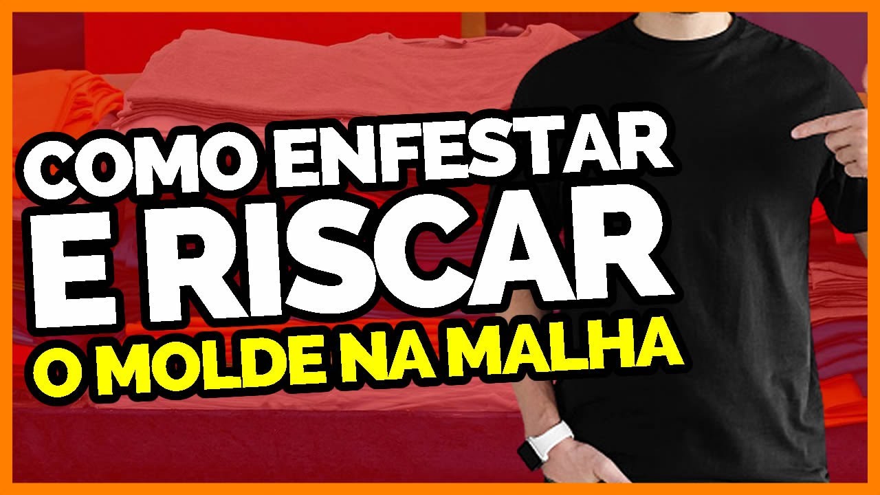 Como enfestar e riscar a malha para CAMISETAS Utilizando MOLDE | Viver de Confec&ccedil;&atilde;o