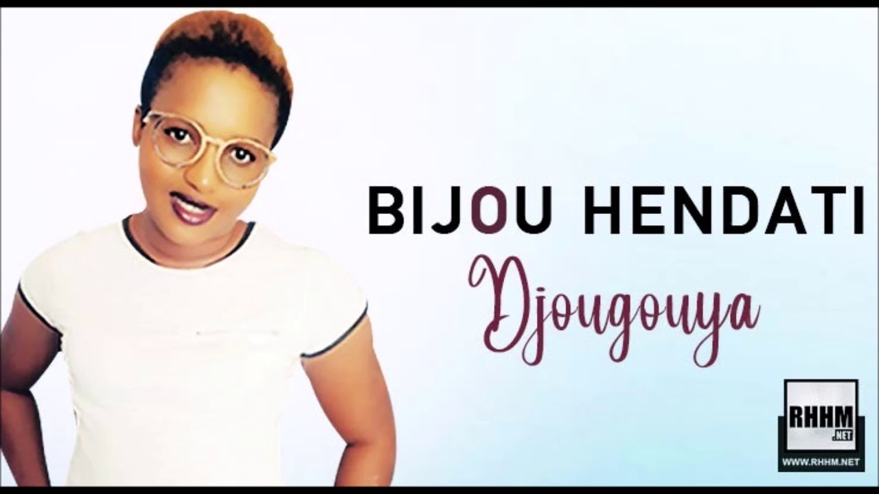 BIJOU HENDATI - DJOUGOUYA (2020)