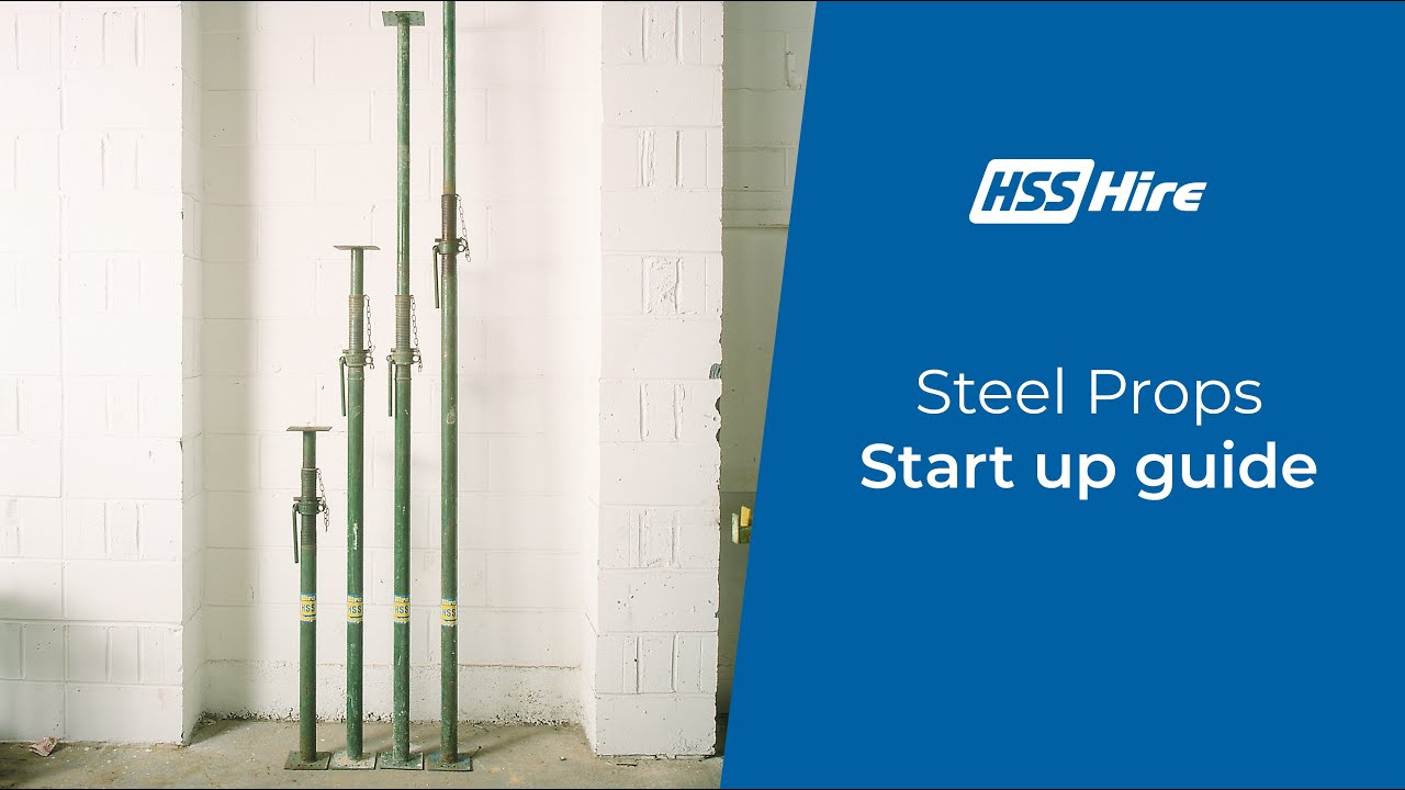 Steel Props Start Up Guide