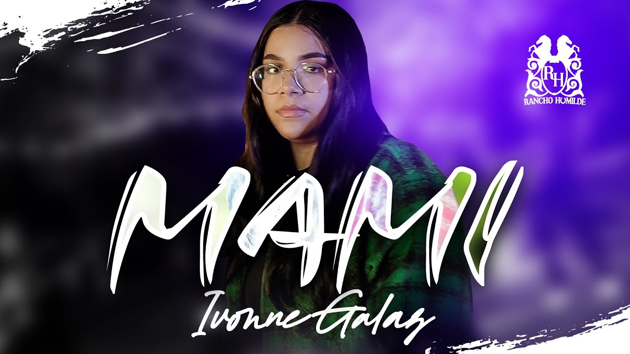 Ivonne Galaz - Mami [Official Video]