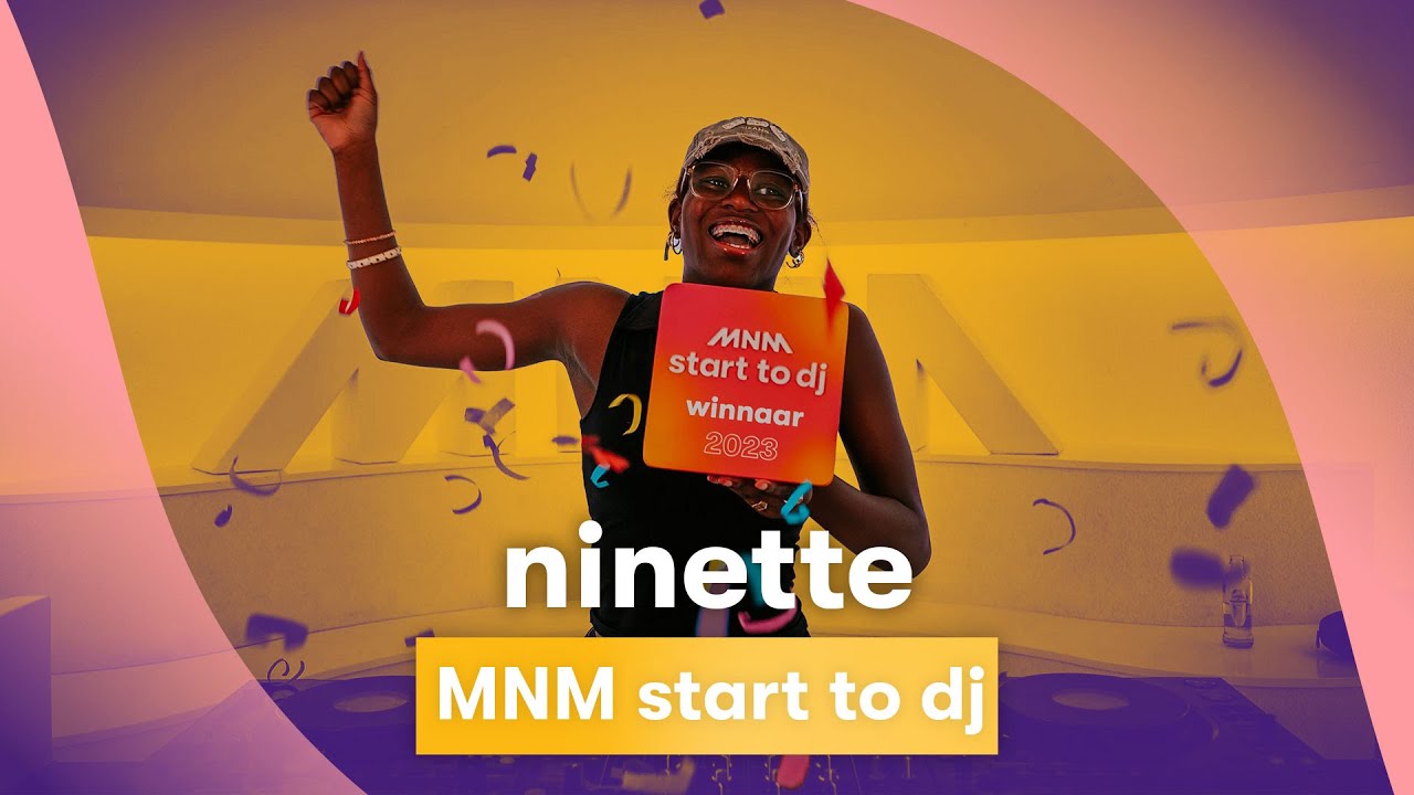 MNM START TO DJ 2023: Ninette