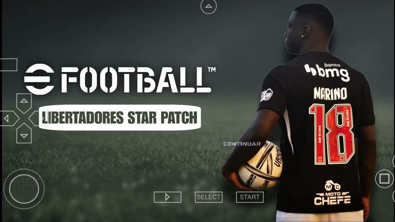 EFOOTBALL pés 2026 Libertadores 2026 v1 PPSSPP PSP Atualizado kits 2026 Transferéncias 