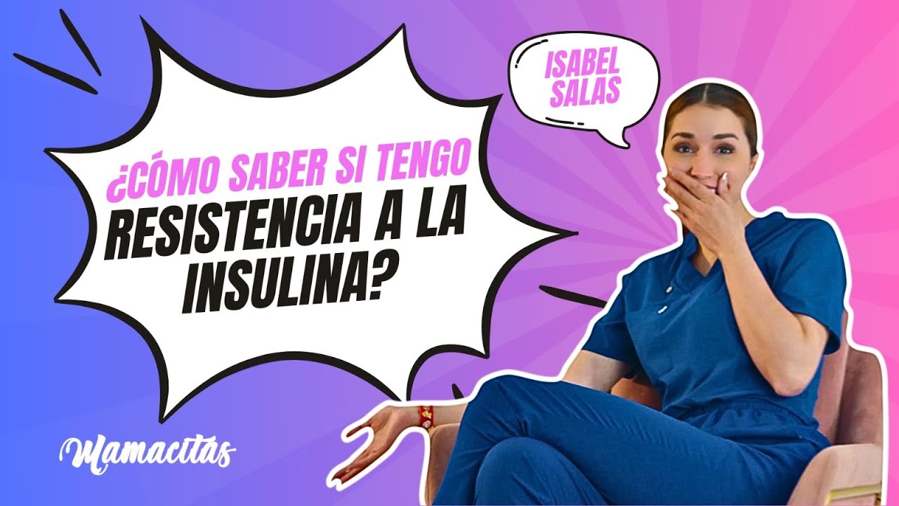 SI TE PASA ESTO TIENES RESISTENCIA A LA INSULINA