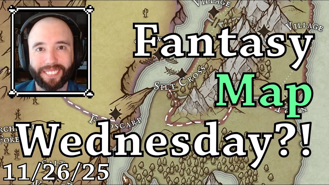 Fantasy Map Wednesday! (Nov. 26, '25)