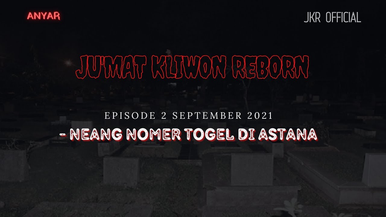 CARITA ANYAR !!! Jumat Kliwon Reborn Radio Cosmo Episode NEANG NOMER TOGEL DI ASTANA