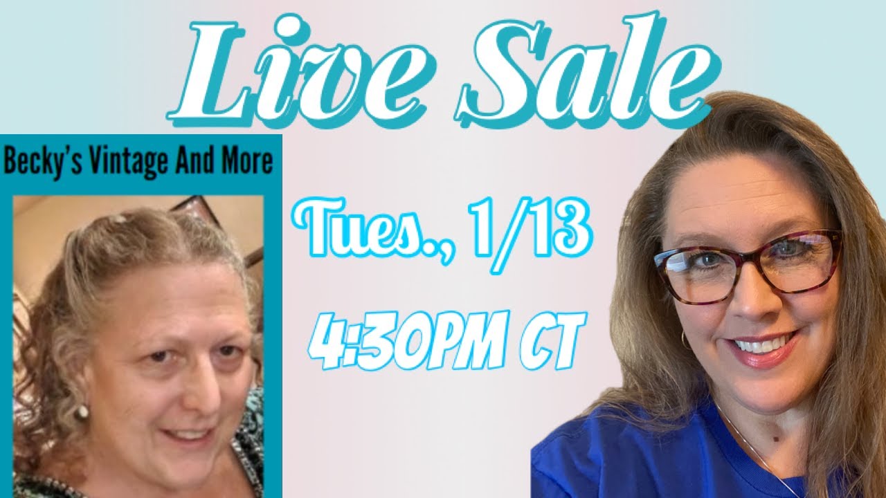 Vintage Variety Live Sale With Becky’s Vintage & More