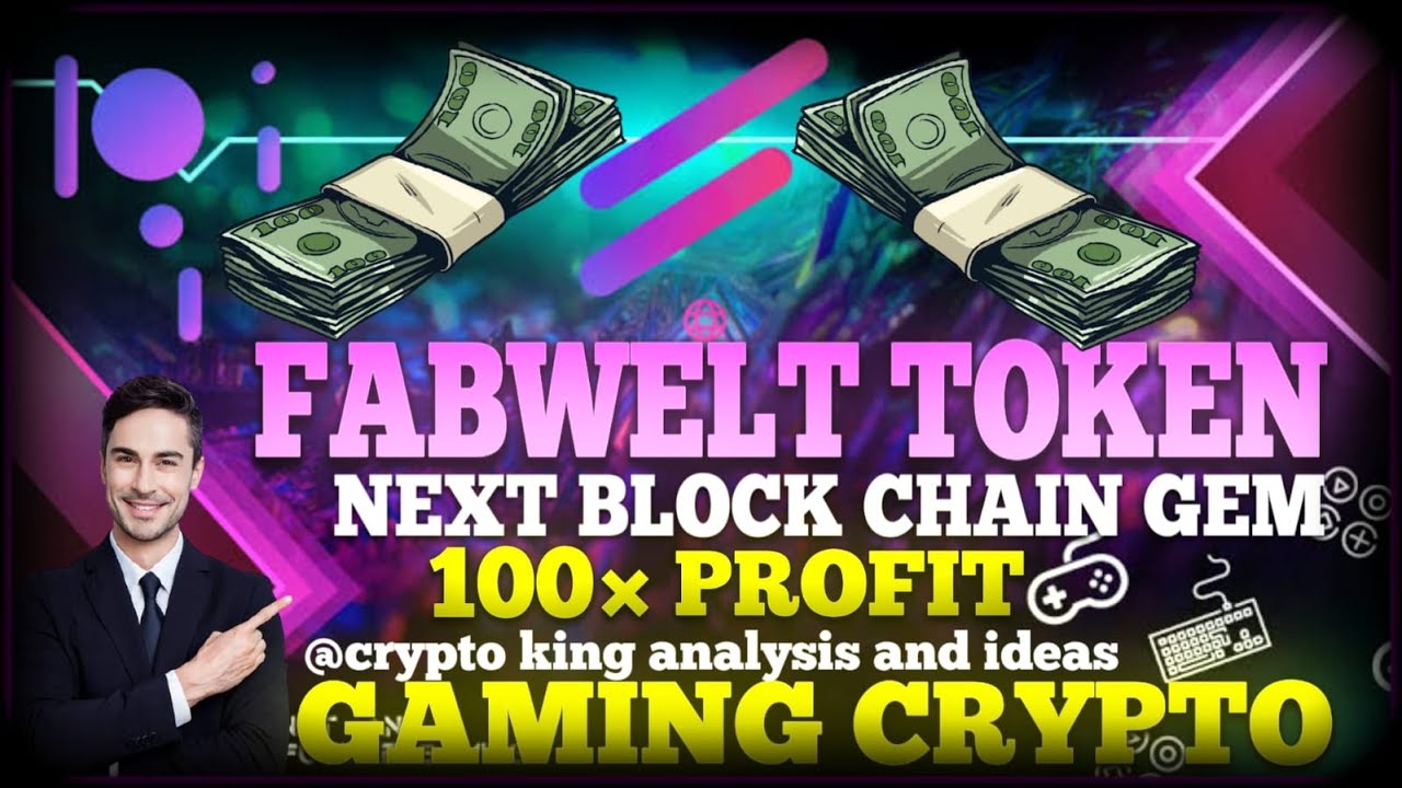 FABWELT - GAMING NFT & DEFI + STAKING  PLATFORM | CRYPTO KING
