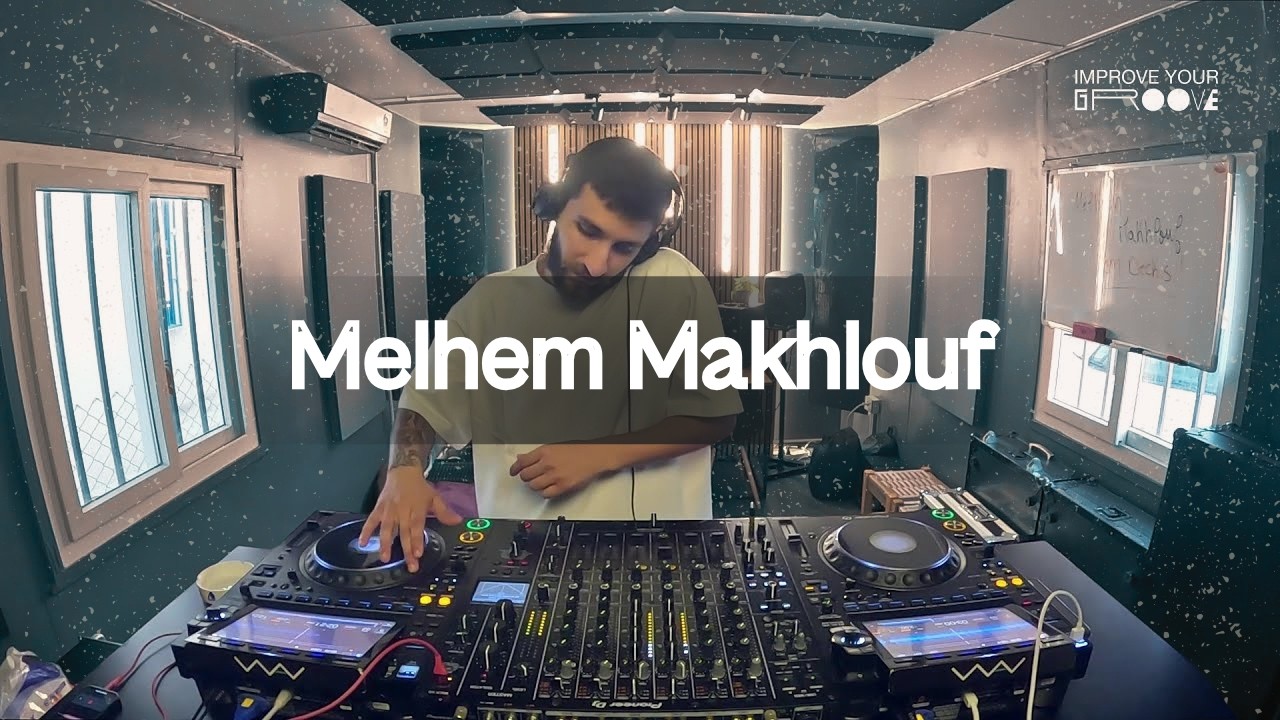 Improve The Groove With Melhem Makhlouf