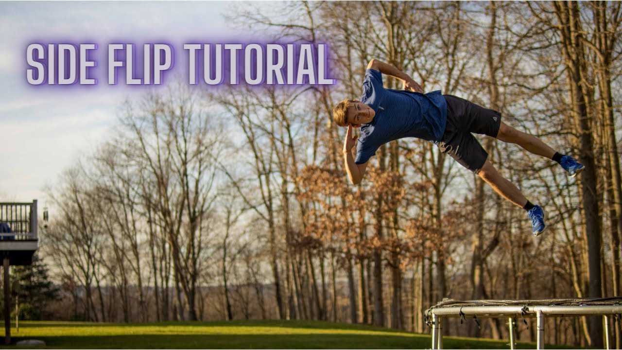 HOW TO SIDE FLIP the RIGHT WAY | Ultimate Tutorial