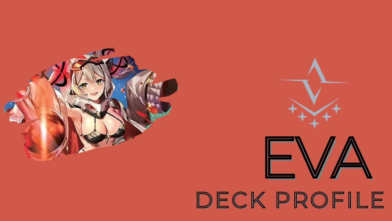 [VG#91] Ê ê ê ê  Eva deck profile | Cardfight!! Vanguard