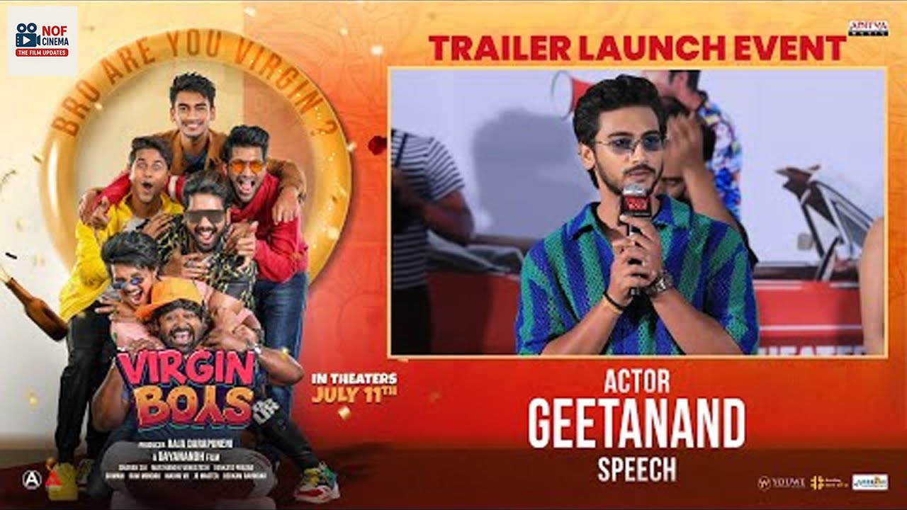 Virgin Boys Movie Trailer Launch Event || Actor Geetanand Speech || #nofcinema #nofcinema