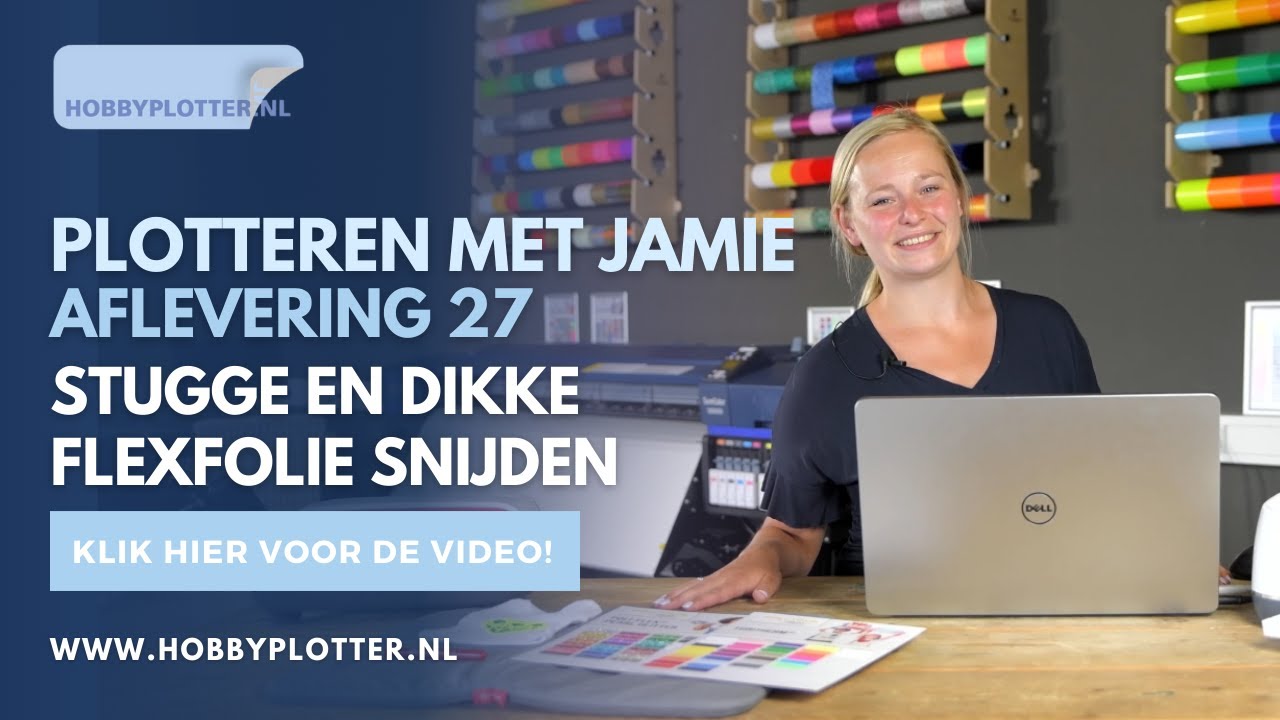 Plotteren met Jamie - aflevering 27 - Stugge en dikke flexfolie snijden!