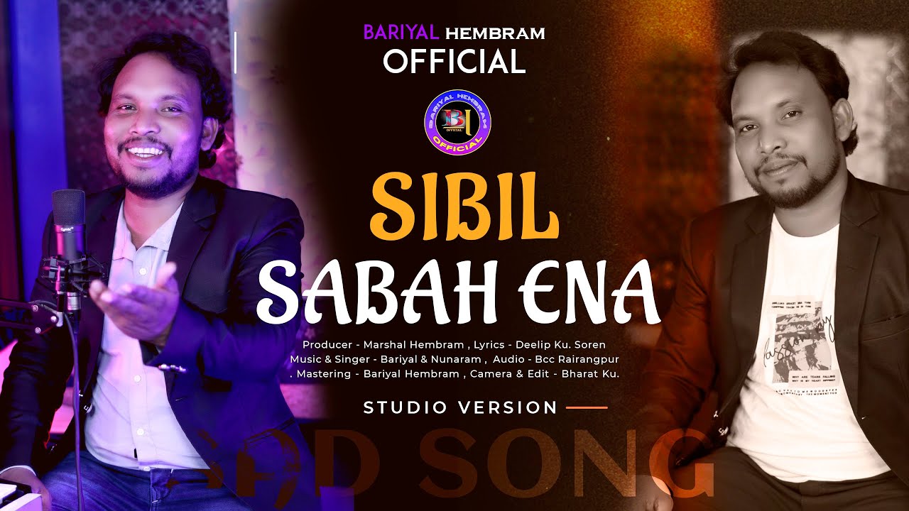 SIBIL SABAH ENA SANTALI SAD SONG // BARIYAL HEMBRAM OFFICIAL // 2024 //