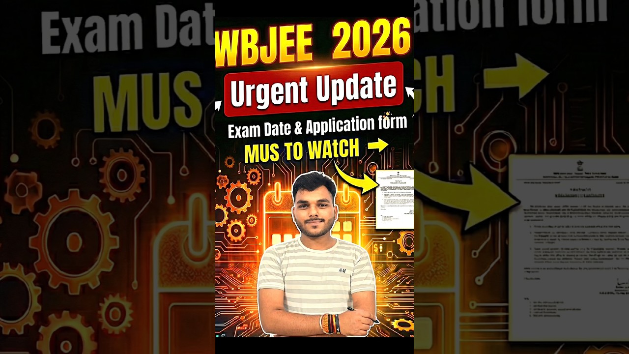 WBJEE 2026 Exam Date Urgent Update✅ | WBJEE 2026 Application Form | WBJEE 2026 registration date