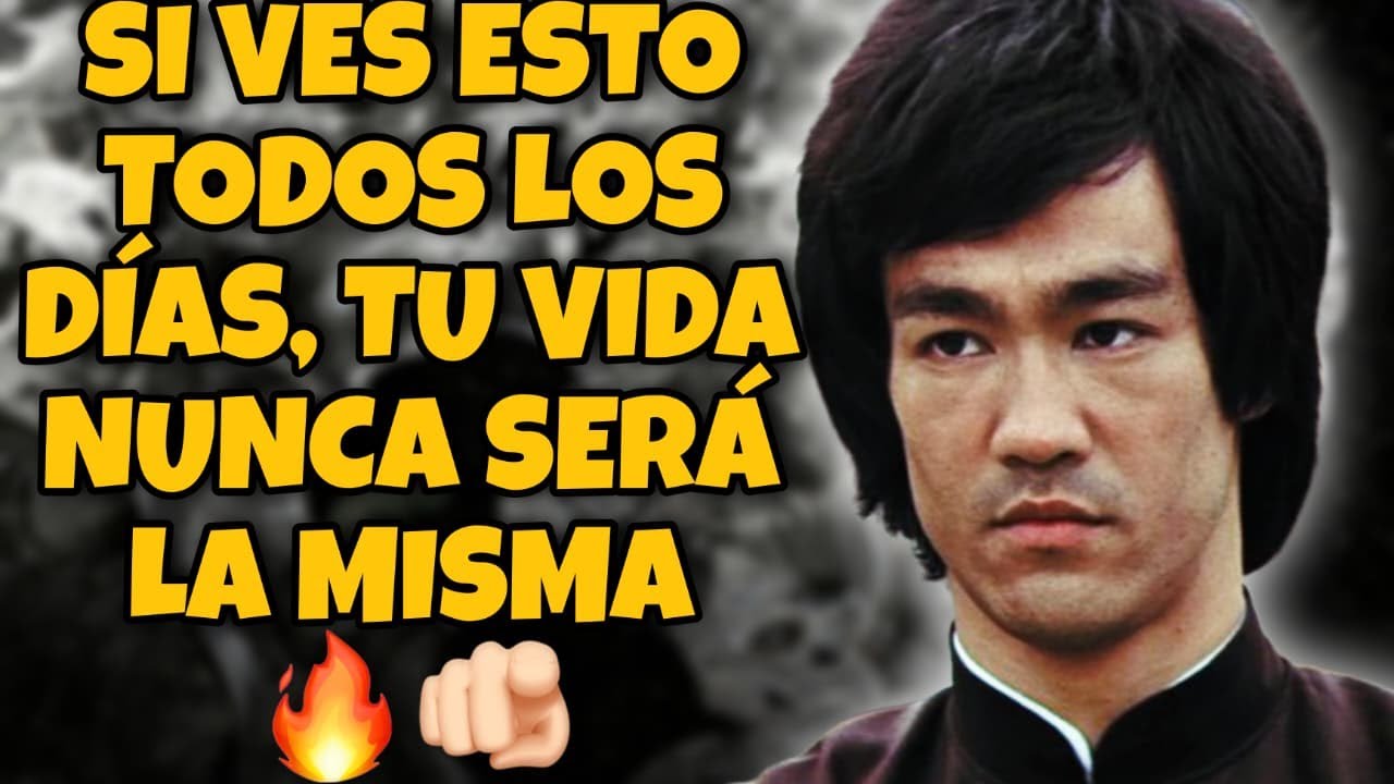BRUCE LEE: SI VES ESTO CADA DÍA, TU VIDA NUNCA SERÁ LA MISMA discurso inspirador