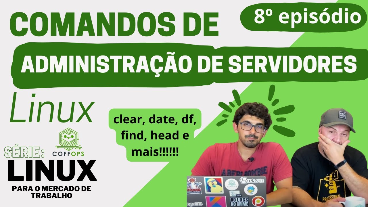 Comandos para administra&ccedil;&atilde;o de Servidores Linux PARTE 3 | COFFOPS
