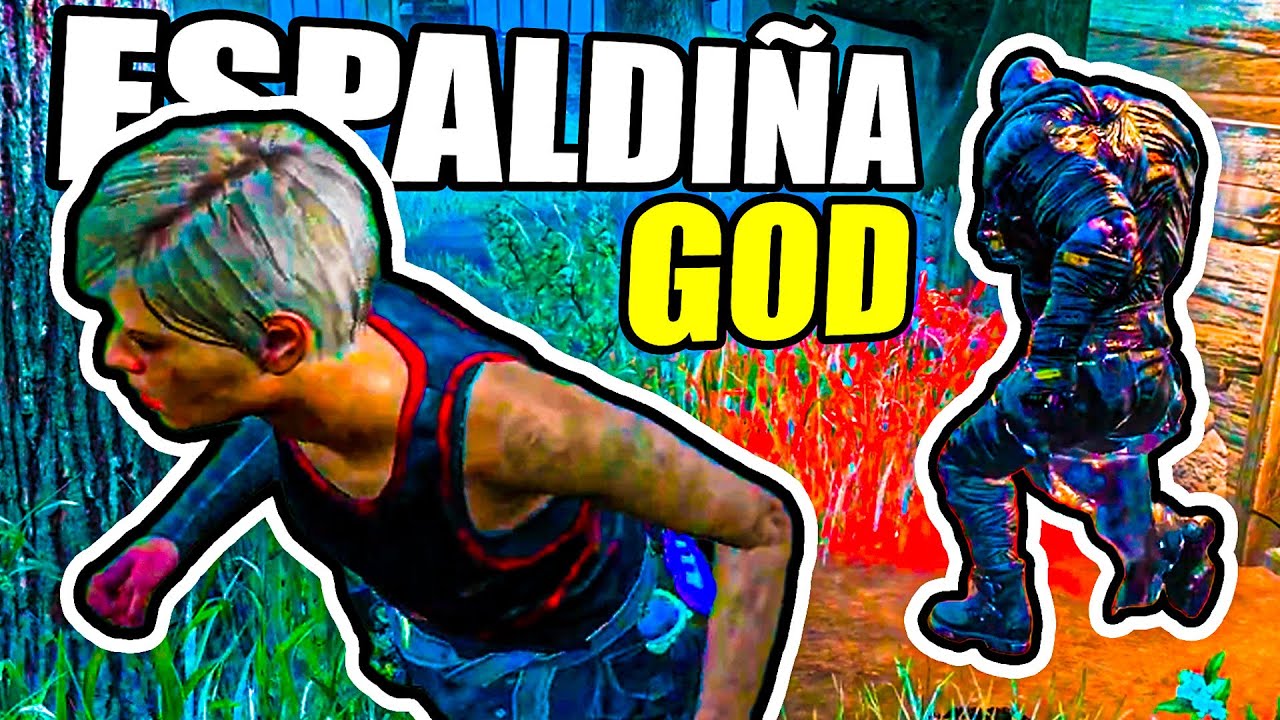 PARTIDA MUY DIVERTIDA CON UNA ESPALDIÑA BRUTAL | Dead by Daylight