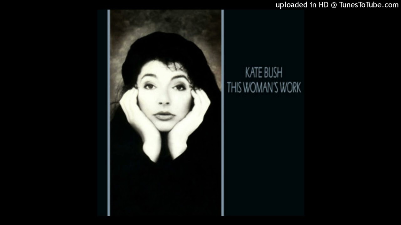 Kate Bush - This Woman's Work [1989] (magnums extended mix)