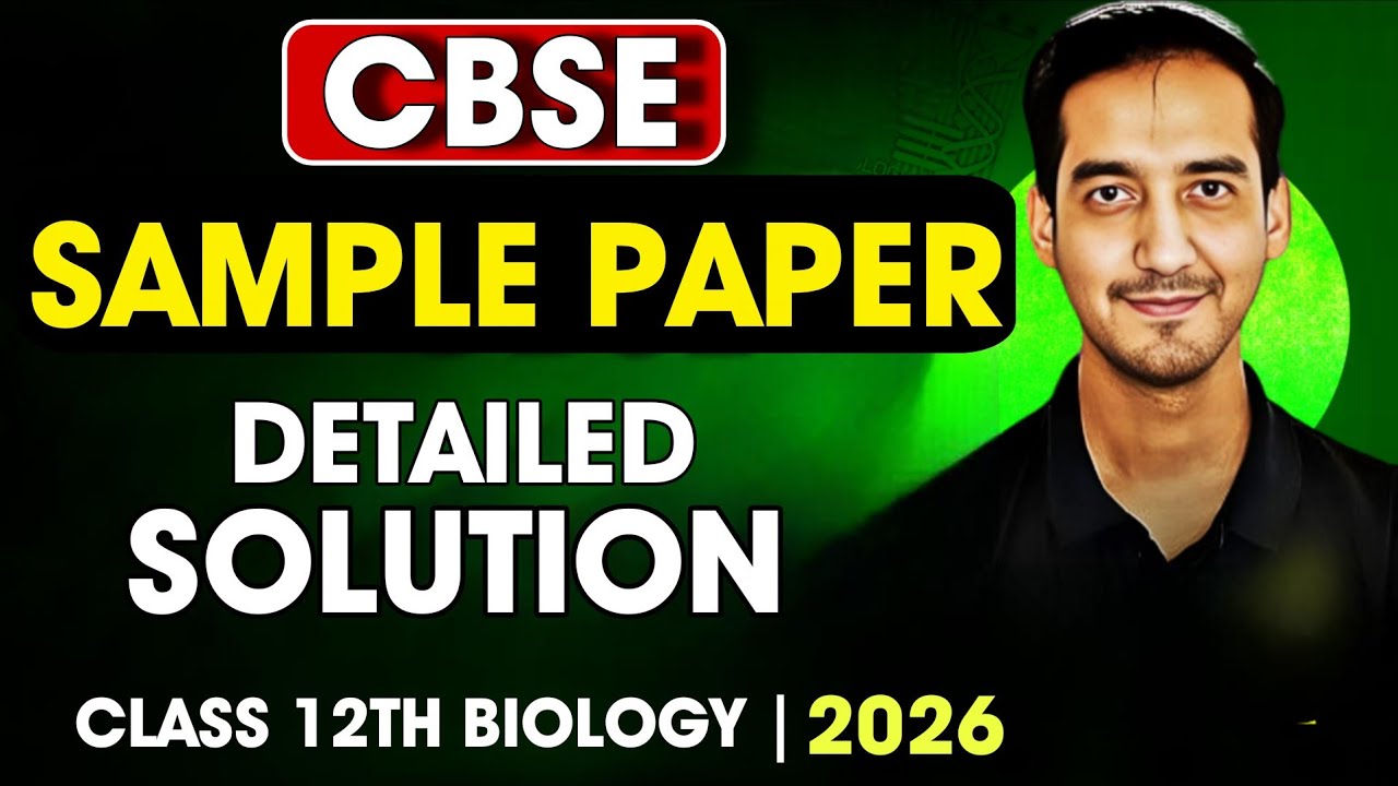 Biology Sample Paper📝 | Class 12th | Detailed Solution ✅| Boards 2026 | Sourabh Raina