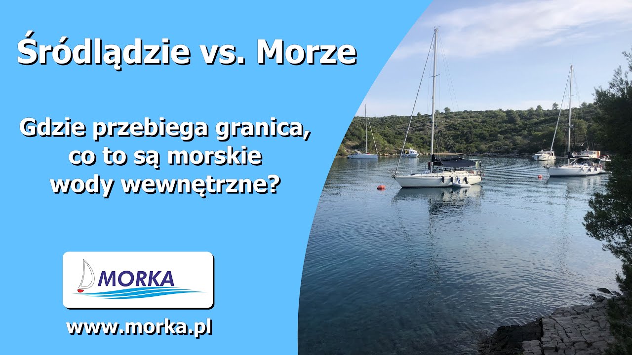 🌊🌊🌊 Gdzie jest granica wód śródlądowych z morskimi i co to są morskie wody wewnętrzne?