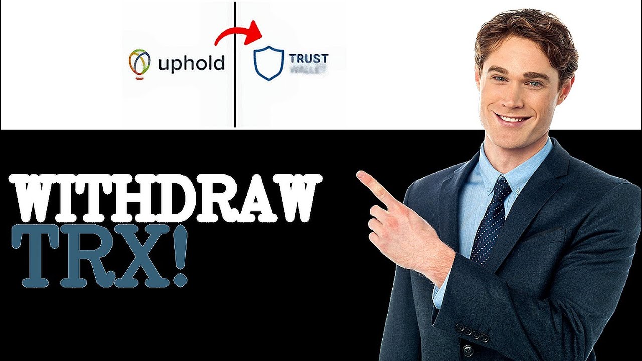 How To Withdraw Trx From Trust Wallet To Uphold (2025)