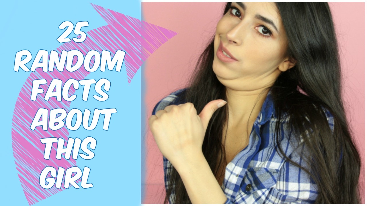 25 RANDOM FACTS ABOUT ME