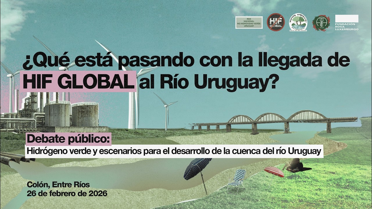 Debate público | Hidrógeno verde y escenarios para el desarrollo de la cuenca del río Uruguay