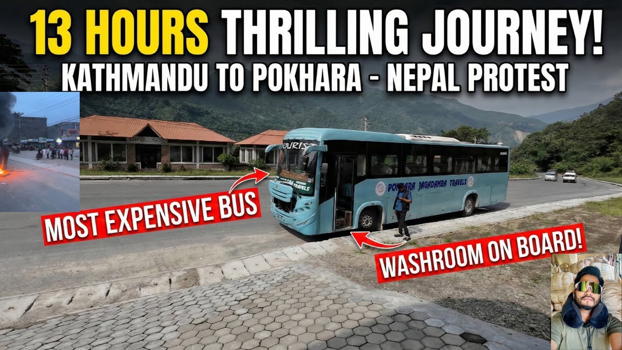 Kathmandu to Pokhara by Sofa Bus 🇳🇵 | Protest, 13-Hour Journey, Food & Reality | EP 03