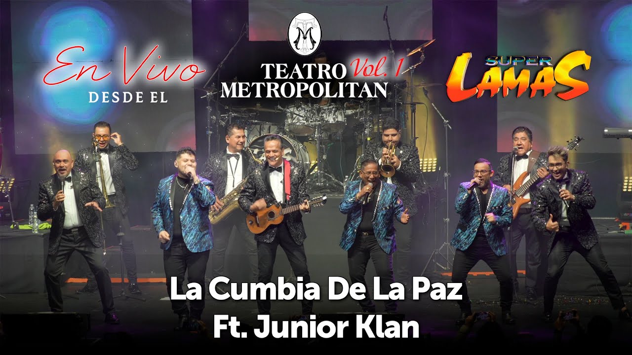 Super Lamas x  @JuniorKlanOficial - La Cumbia De La Paz [En Vivo]