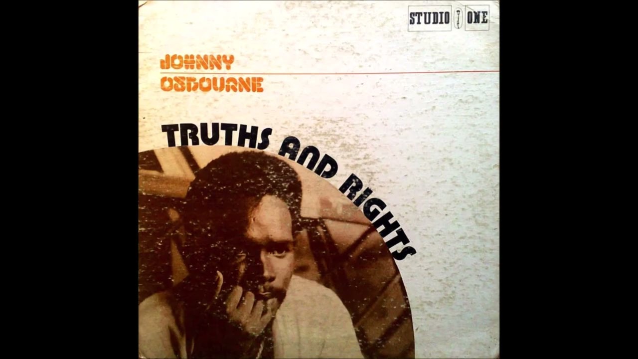Johnny Osbourne -Truths And Rights (Extended Mix -1975)