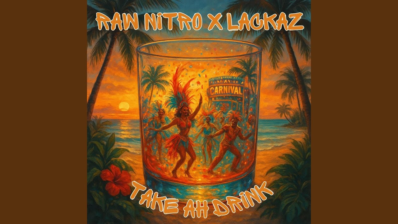 Take Ah Drink (feat. Raw Nitro)