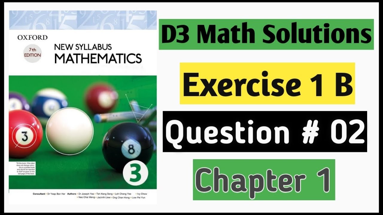 Exercise 1b Question 2 D3 Math Oxford Mathematics New Syllabus || Chapter 1 || Book 3 NSM ||