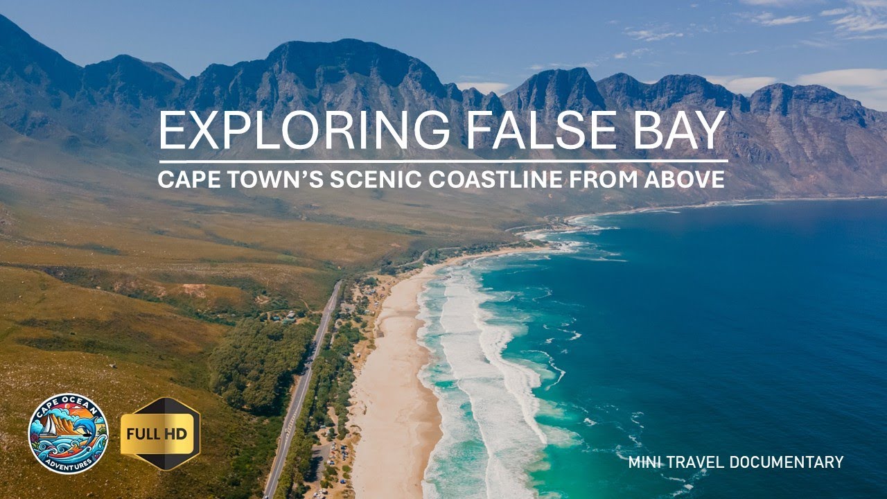 Cape Town’s Hidden Coastline – Discover False Bay’s Best Spots and places to go.