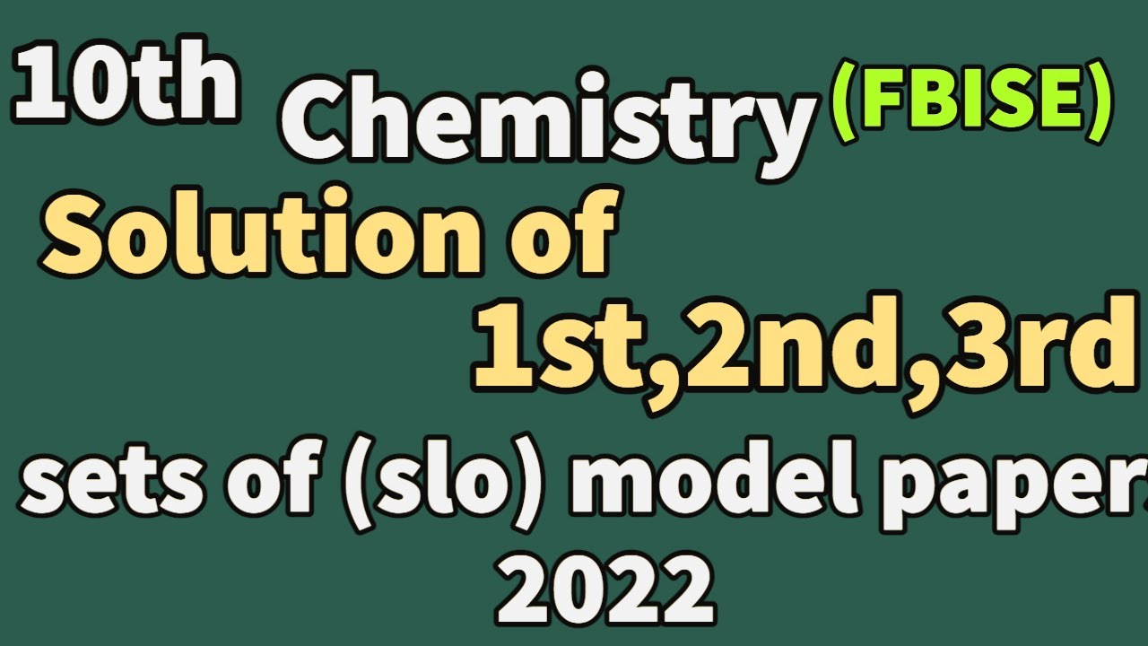 Solution of all sets of slo based model papers 10th chemistry  || how to prepare for board exam 2022