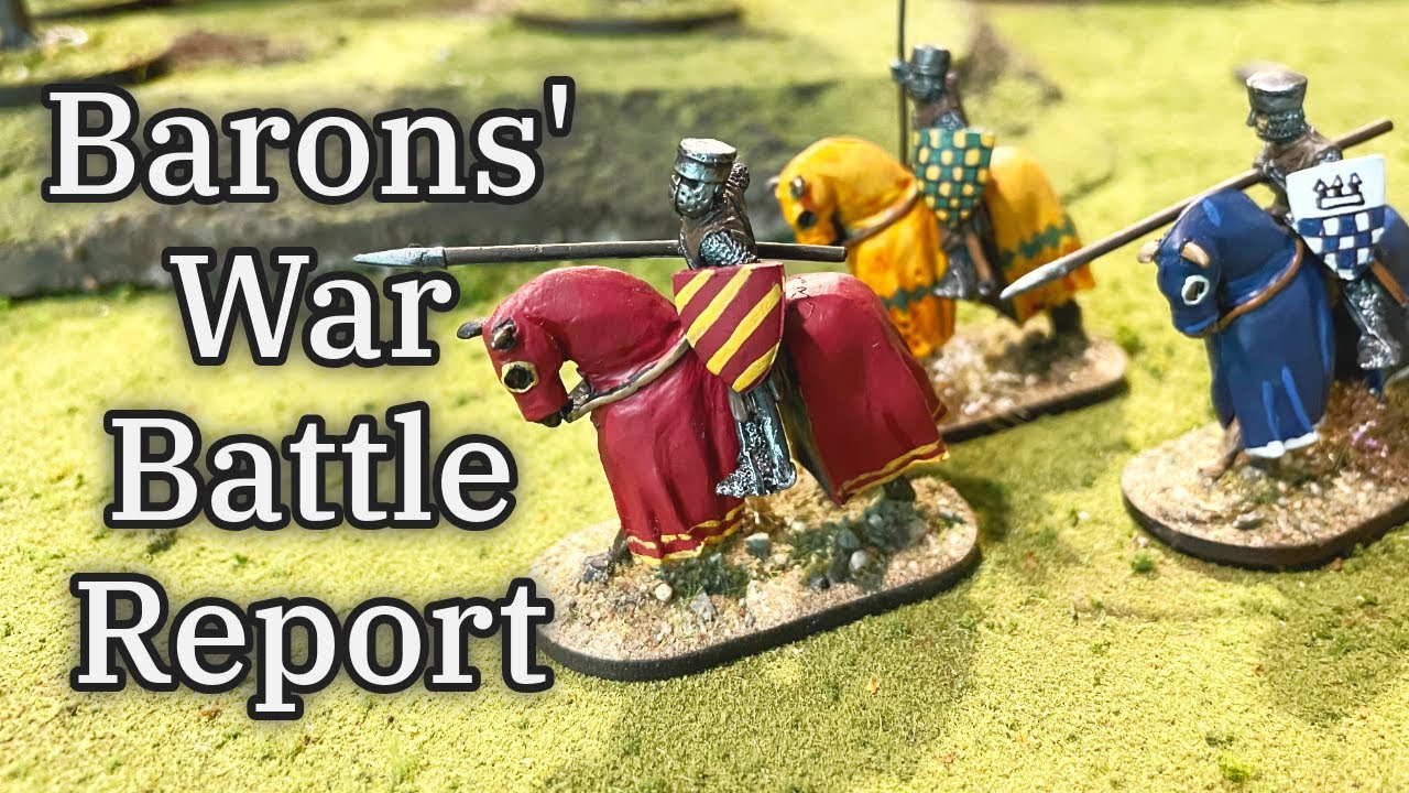 The Barons' War | 500pt Battle Report