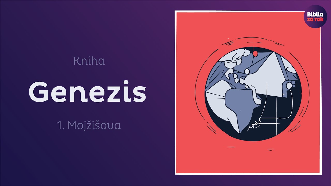 O čom je kniha Genezis? | 1. Mojžišova