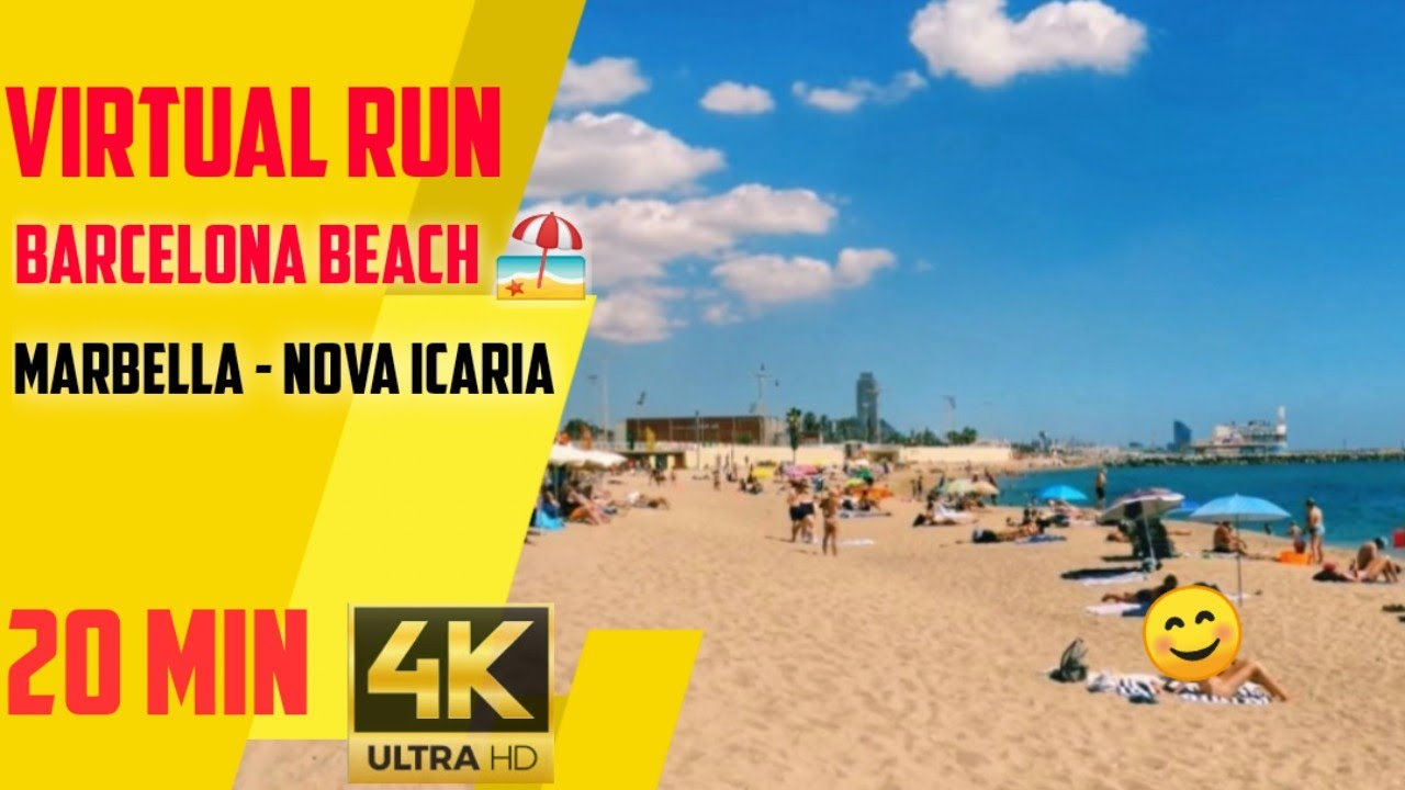Virtual Run - Barcelona Beach - Marbella to Nova Icaria - Treadmill - 20 Min