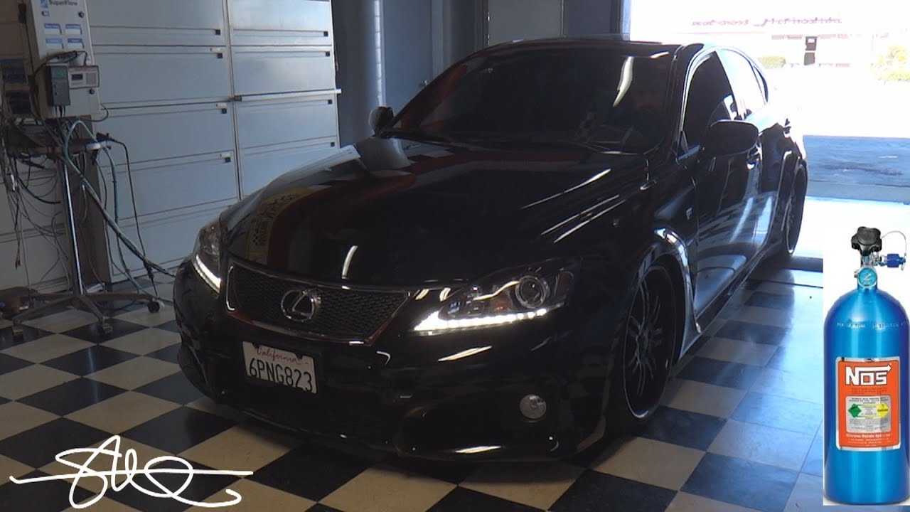 DYNO DAY! Lexus IS-F on 100 Shot Nitrous (N.O.S.)