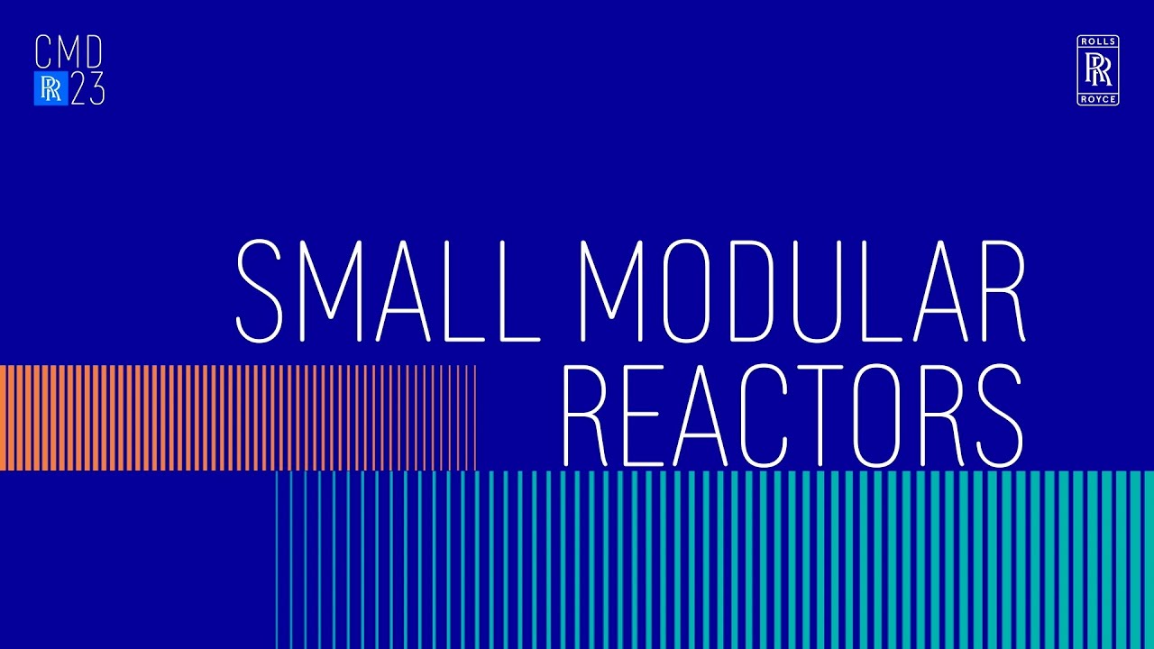 Rolls-Royce | Small Modular Reactors