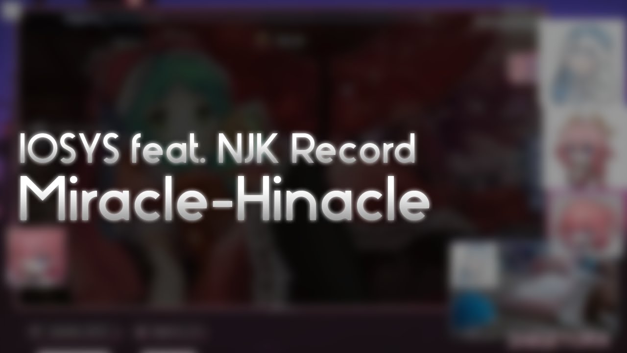IOSYS feat. NJK Record - Miracle-Hinacle [Lunatic] +HDDT 99.56% FC
