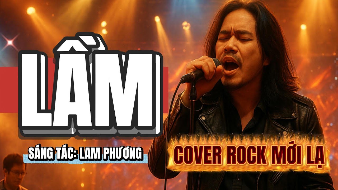 LẦM - LAM PHƯƠNG - BẢN COVER PHONG CÁCH ROCK MỚI LẠ HAY NHẤT