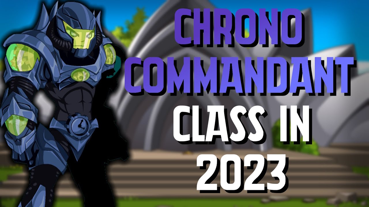 AQW- Chrono Commandant Class In 2023