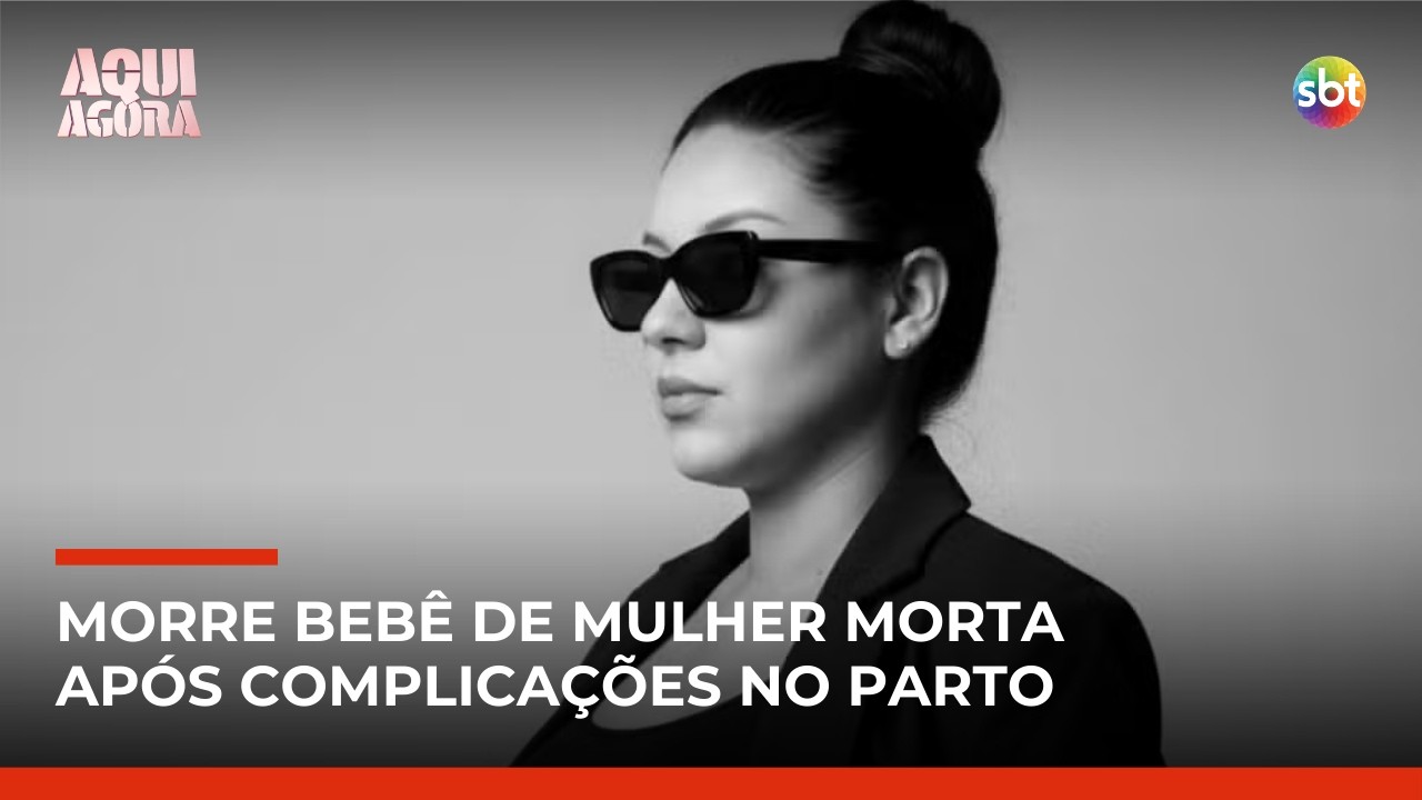 Morre bebê de mulher morta após parto em Indaiatuba (SP); família denuncia hospital | #AquiAgora