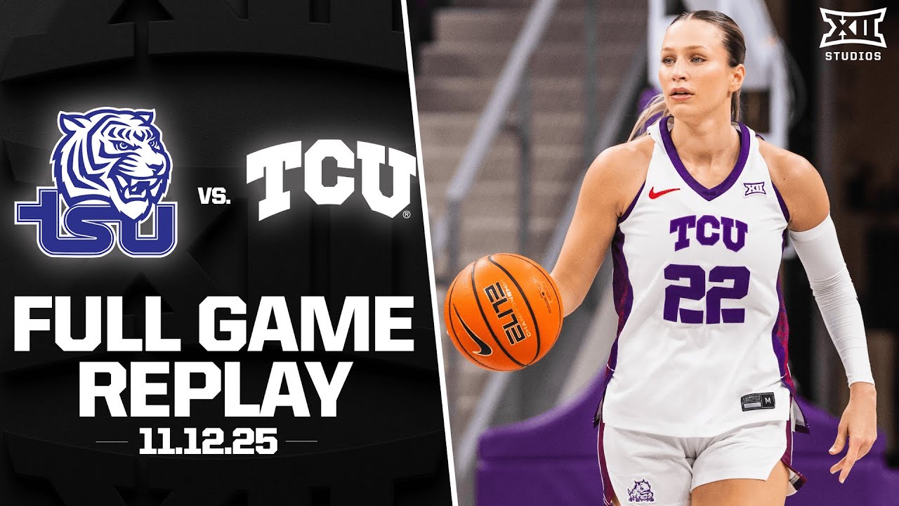 Tennessee State vs. TCU Full Game Replay (11.12.25) | 2025-26 Big 12 Women's Basketball