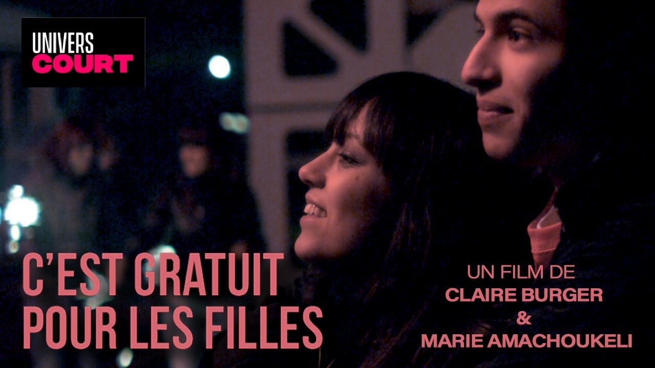 C'est gratuit pour les filles - un film court de Claire Burger, Marie Amachoukeli - Drame