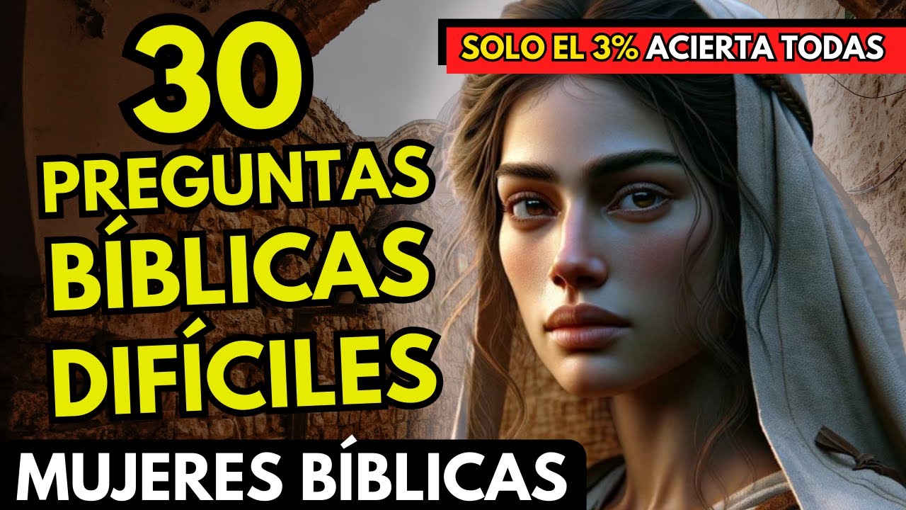 30 Preguntas Bíblicas DIFÍCILES de las MUJERES BÍBLICAS | QUIZ BÍBLICO | TEST BÍBLICO ⛪️✝️
